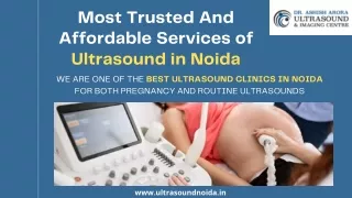 Most Trusted And Affordable Services of Ultrasound in Noida - Dr. Ashish Arora