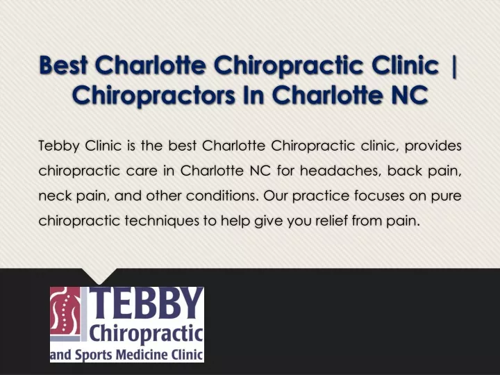 Ppt Best Charlotte Chiropractic Clinic Chiropractors In Charlotte