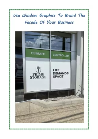 Use Window Graphics To Brand The Facade Of Your Business