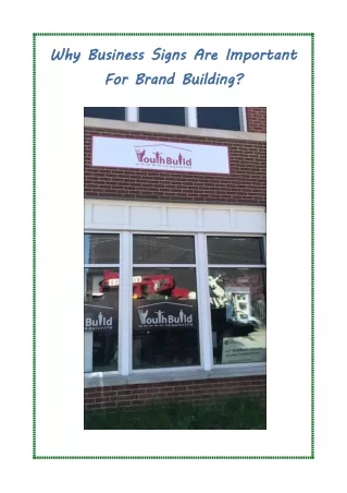 Why Business Signs Are Important For Brand Building