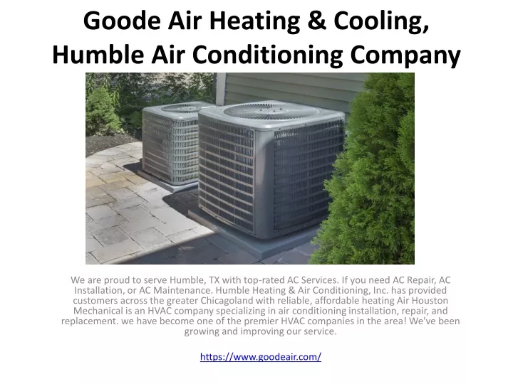 goode air heating cooling humble air conditioning company