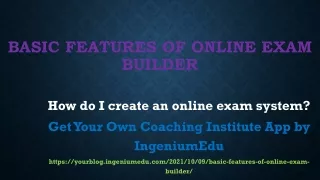 basic features of online exam builder