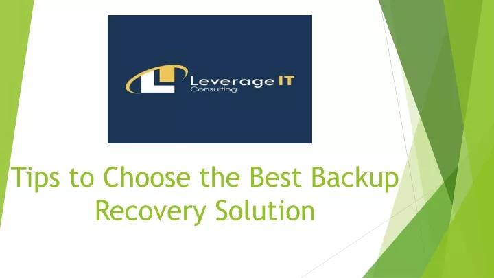 tips to choose the best backup recovery solution