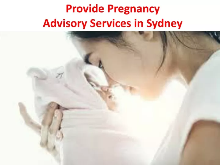provide pregnancy advisory services in sydney