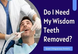 Do I Need My Wisdom Teeth Removed?