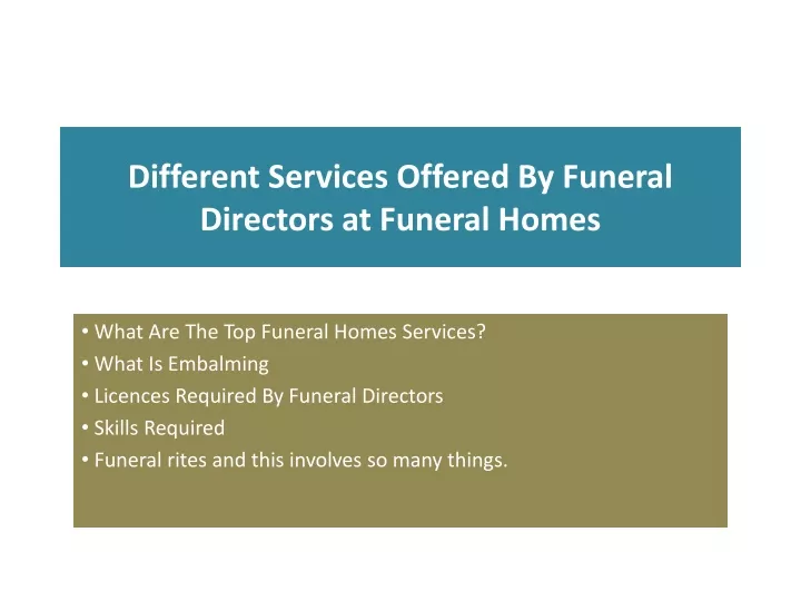 different services offered by funeral directors at funeral homes