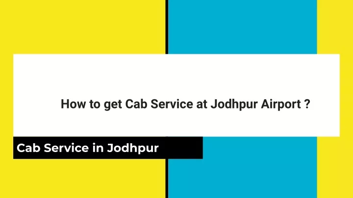 how to get cab service at jodhpur airport