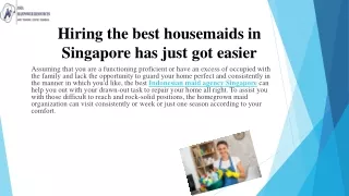 Hiring the best housemaids in Singapore has just got easier