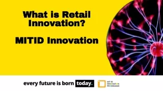what is retail innovation mitid innovation