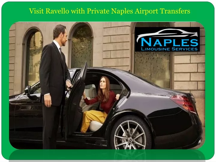 visit ravello with private naples airport