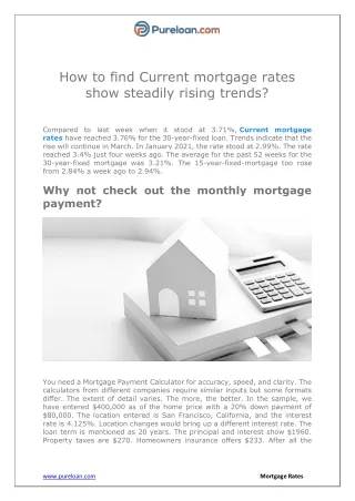 How to find Current mortgage rates show steadily rising trends
