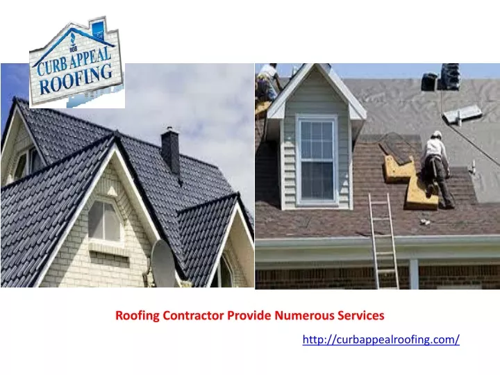 roofing contractor provide numerous services