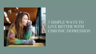 5 simple ways to live better with chronic