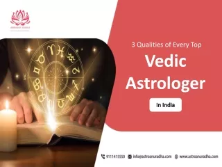 3 Qualities of Every Top Vedic Astrologer in India