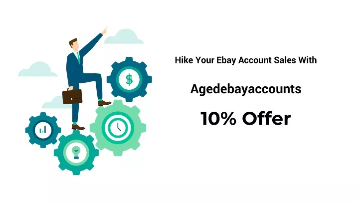 hike your ebay account sales with agedebayaccounts 10 offer