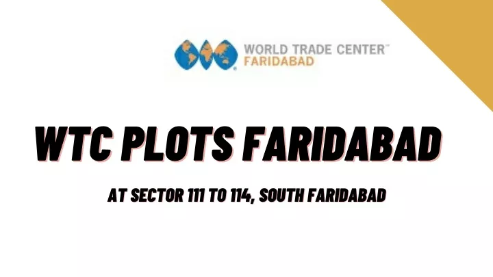 wtc plots faridabad wtc plots faridabad