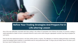 Refine Your Trading Strategies And Prepare For A Life-altering Lesson