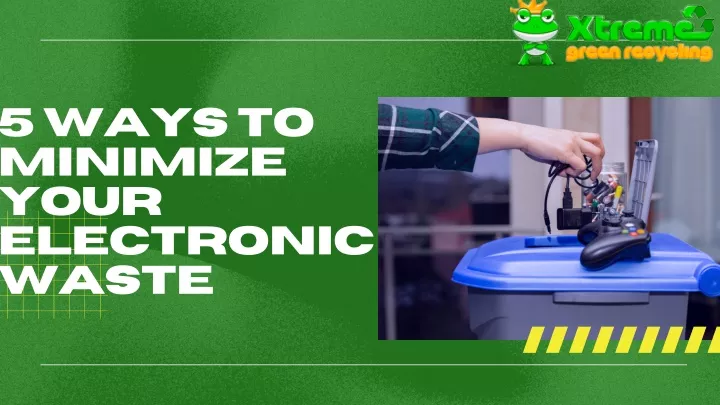5 ways to minimize your electronic waste