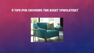 8 Tips for Choosing the Right Upholstery