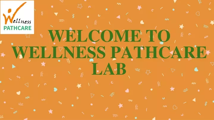 welcome to wellness pathcare lab