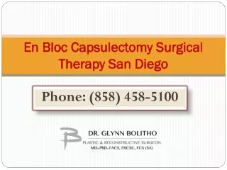 En Bloc Capsulectomy Surgical Therapy San Diego