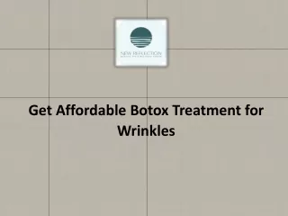 Get Affordable Botox Treatment for Wrinkles