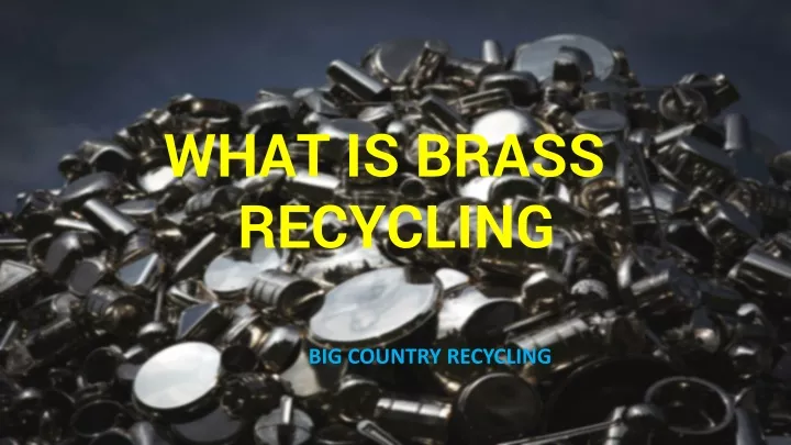 what is brass recycling