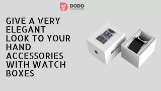 Most Attractive Custom Watch Boxes | Custom Packaging