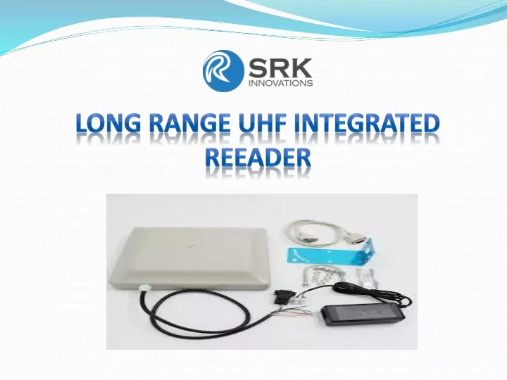 long range uhf integrated reeader