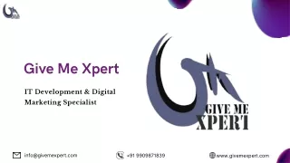 Give Me Xpert IT Base Service Provider Company