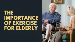 The Importance of Exercise for Elderly