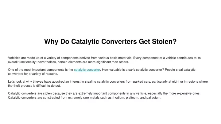 why do catalytic converters get stolen