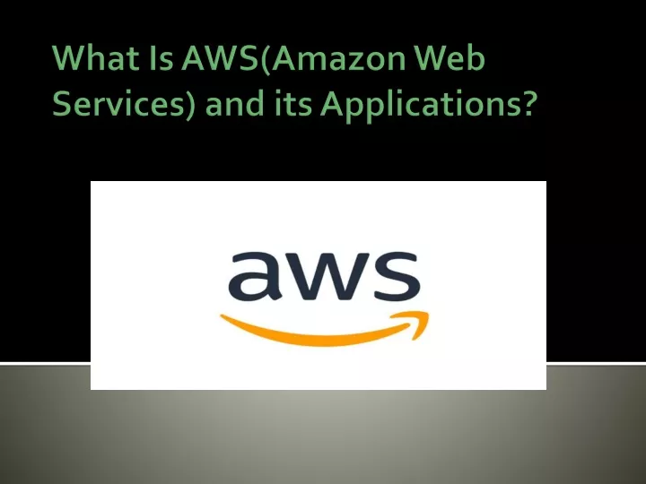 what is aws amazon web services and its applications