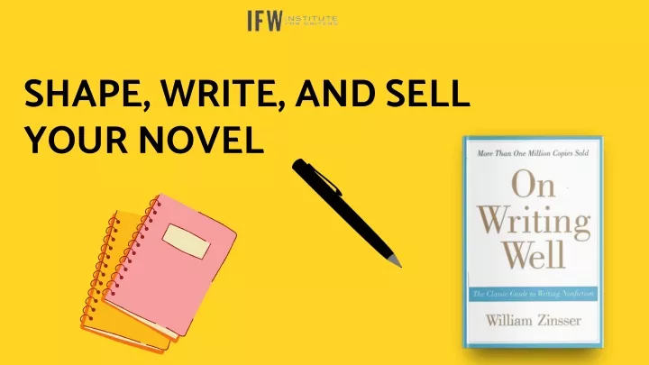 shape write and sell your novel