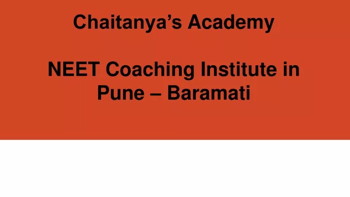 chaitanya s academy neet coaching institute in pune baramati