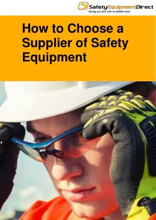 How to Choose a Supplier of Safety Equipment