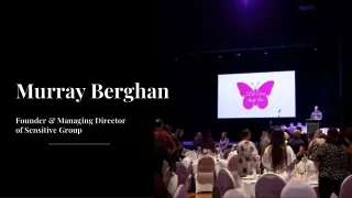Murray Berghan Launched his First Two Businesses