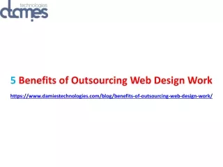 5 Benefits of Outsourcing Web Design Work | D-Amies Technologies