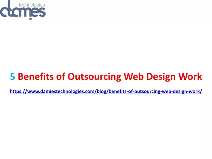 5 benefits of outsourcing web design work