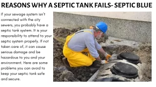 reasons why a septic tank fails septic blue