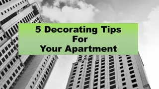 5 Decorating Tips for Your Apartment