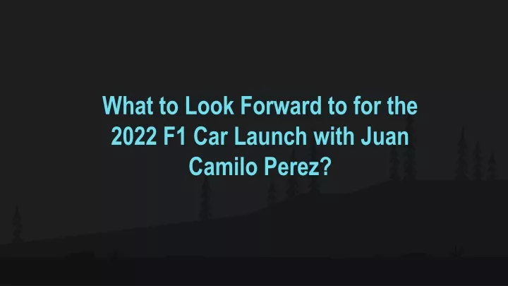 what to look forward to for the 2022