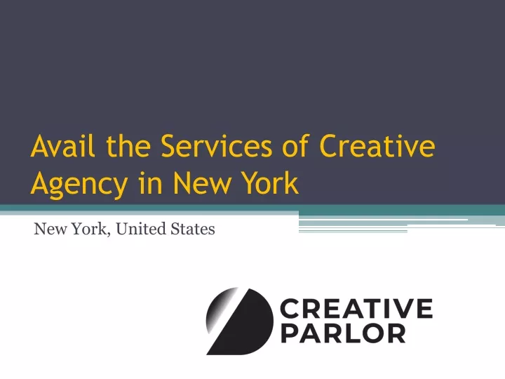 avail the services of creative agency in new york