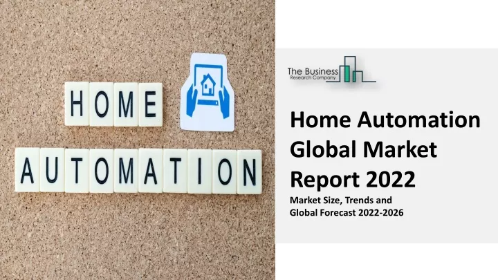 home automation global market report 2022 market