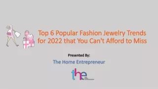 Top 6 Popular Fashion Jewelry Trends for 2022 that You Can