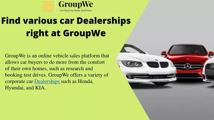 groupwe is an online vehicle sales platform that