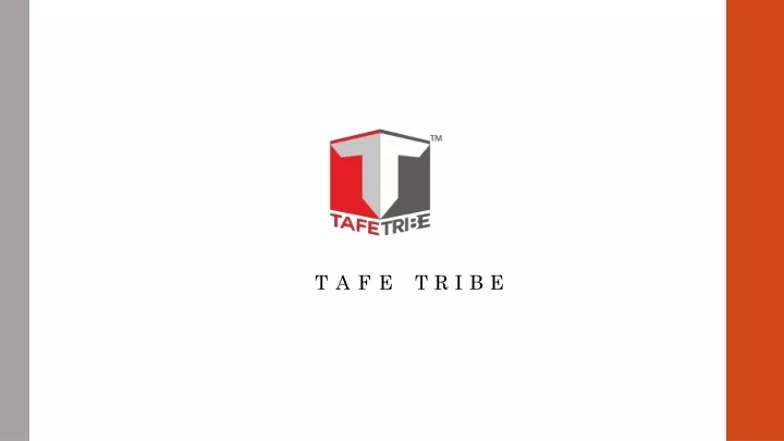 tafe tribe