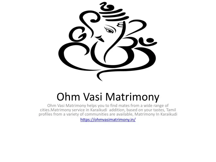 ohm vasi matrimony