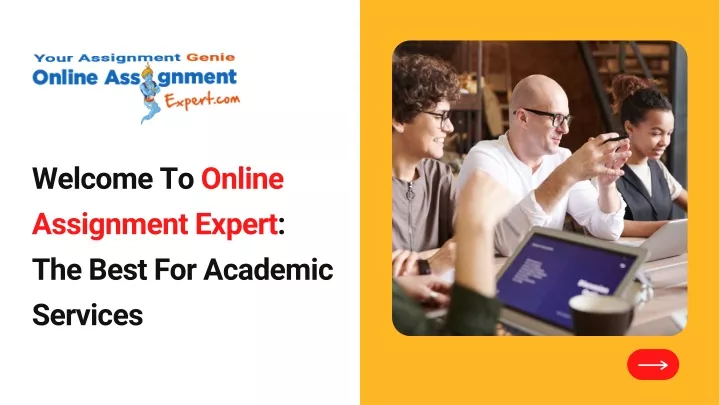 welcome to online assignment expert the best