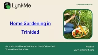 Home Gardening in Trinidad and Tobago- LynkMe